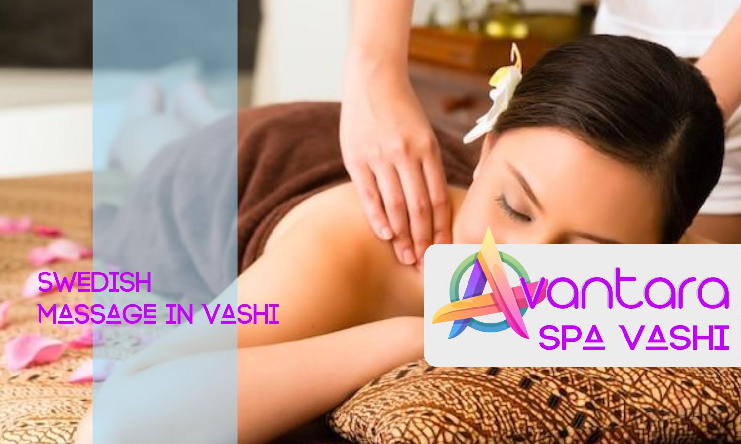 Swedish Massage in Vashi